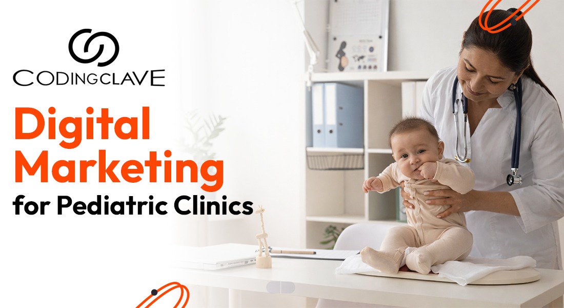 digital-marketing-for-pediatric-clinics