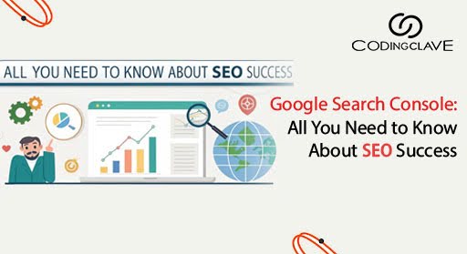 Google Search Console | Codingclave technologies