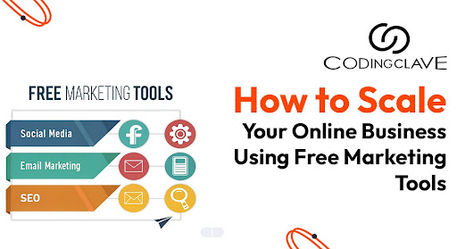 how-to-scale-your-online-business-using-free-marketing-tools