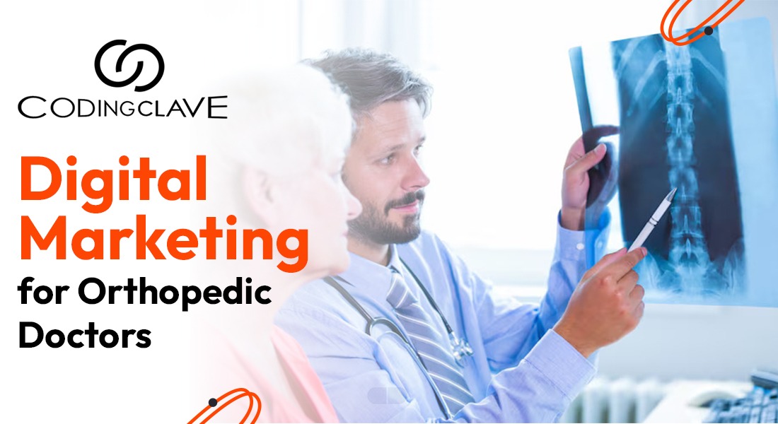 digital-marketing-for-orthopedic-doctors